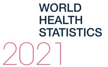 World Health Statistics 2021.